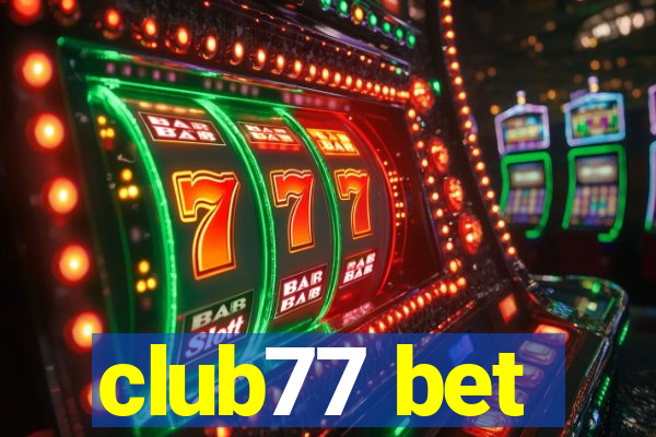 club77 bet